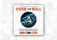 A podcast cover titled “Over the Bull” features a digital image of a breaking metal chain surrounded by glowing blue and orange sparks. Episode #16 is titled “Broken Links and Broken Trust: The Cost of Bad Tech Partnerships.”.